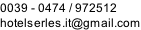 0039 - 0474 / 972512 hotelserles.it@gmail.com